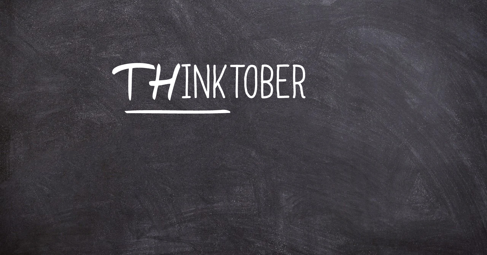 THinktober